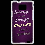 Coque Samsung Galaxy S2 Swag or Not ZG
