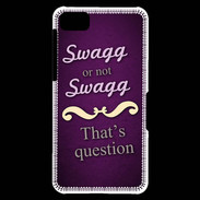 Coque Blackberry Z10 Swag or Not ZG