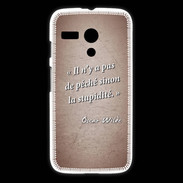 Coque Motorola G Pêché stupidité Rouge Citation Oscar Wilde