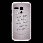 Coque Motorola G Les vieux Rose Citation Oscar Wilde