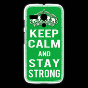 Coque Motorola G Keep Calm Stay strong Vert