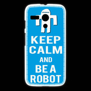 Coque Motorola G Keep Calm Be a Robot Cyan