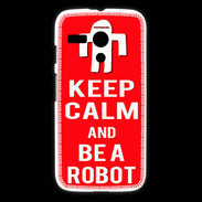 Coque Motorola G Keep Calm Be a Robot Rouge