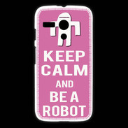 Coque Motorola G Keep Calm Be a Robot Rose