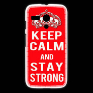 Coque Motorola G Keep Calm and Stay strong Rouge