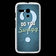 Coque Motorola G Do You Swag ZG