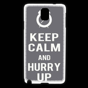 Coque Samsung Galaxy Note 3 Keep Calm Hurry up Gris