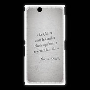 Coque Sony Xpéria Z Ultra Les Folies Gris Citation Oscar Wilde