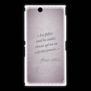 Coque Sony Xpéria Z Ultra Les Folies Rose Citation Oscar Wilde