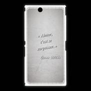 Coque Sony Xpéria Z Ultra Aimer Gris Citation Oscar Wilde