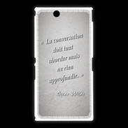 Coque Sony Xpéria Z Ultra La conversation Gris Citation Oscar Wilde