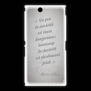Coque Sony Xpéria Z Ultra Sincérité fatale Gris Citation Oscar Wilde
