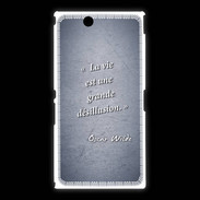 Coque Sony Xpéria Z Ultra Désillusion vie Bleu Citation Oscar Wilde