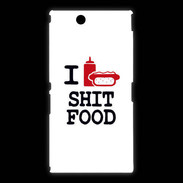 Coque Sony Xpéria Z Ultra I love Shit Food