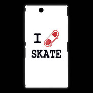 Coque Sony Xpéria Z Ultra I love Skate