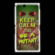 Coque Sony Xpéria Z Ultra Keep Calm and Be Mutant