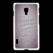 Coque LG L7 2 Pêché stupidité Violet Citation Oscar Wilde