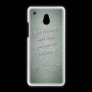 Coque HTC One Mini Ami poignardée Vert Citation Oscar Wilde