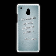Coque HTC One Mini Ami poignardée Turquoise Citation Oscar Wilde