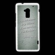Coque HTC One Max Tentation vert Citation Oscar Wilde