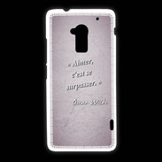 Coque HTC One Max Aimer Rose Citation Oscar Wilde