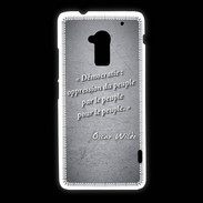 Coque HTC One Max Démocratie Noir Citation Oscar Wilde