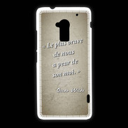 Coque HTC One Max Brave Sepia Citation Oscar Wilde