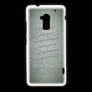 Coque HTC One Max Chose vraie Vert Citation Oscar Wilde