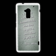 Coque HTC One Max Vraie valeur Vert Citation Oscar Wilde