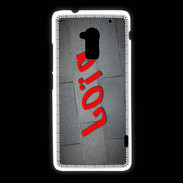 Coque HTC One Max Loïc Tag