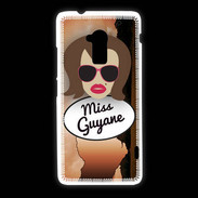 Coque HTC One Max Miss Guyane Chatain