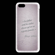 Coque iPhone 5C Les Folies Rose Citation Oscar Wilde