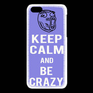 Coque iPhone 5C Keep calm Be Crazy Bleu