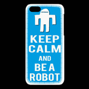 Coque iPhone 5C Keep Calm Be a Robot Cyan