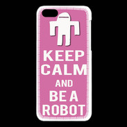 Coque iPhone 5C Keep Calm Be a Robot Rose