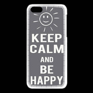Coque iPhone 5C Keep Calm Be Happy Gris