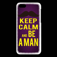Coque iPhone 5C Keep Calm Be a Man Violet