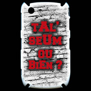 Coque Blackberry 8520 Ta l'seum ou bien Rouge