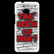 Coque HTC One Ta l'seum ou bien Rouge