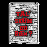 Coque iPad 2/3 Ta l'seum ou bien Rouge