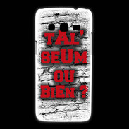 Coque Samsung Galaxy Express2 Ta l'seum ou bien Rouge