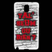 Coque Samsung Galaxy Note 3 Ta l'seum ou bien Rouge