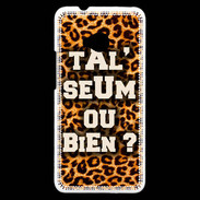 Coque HTC One Ta l'seum ou bien Léopard