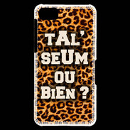 Coque Blackberry Z10 Ta l'seum ou bien Léopard