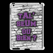 Coque iPad 2/3 Ta l'seum ou bien Violet