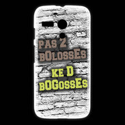 Coque Motorola G Pas 2 bolosses sur fond en brique