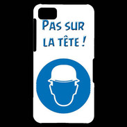 Coque Blackberry Z10 Pas sur la tête PR