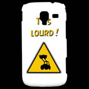Coque Samsung Galaxy Ace 2 T'es lourd PR