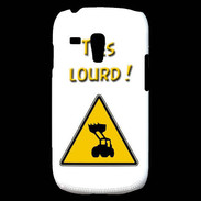 Coque Samsung Galaxy S3 Mini T'es lourd PR