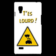 Coque LG Optimus L9 T'es lourd PR